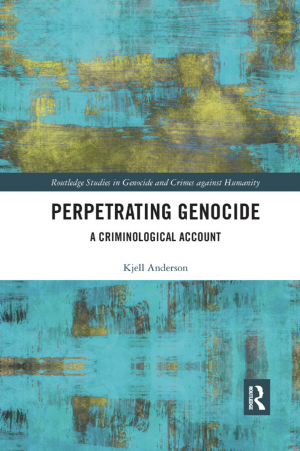 Kjell Anderson Perpetrating Genocide book cover