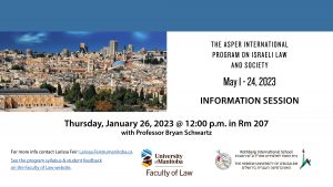 Info Session: Asper International Program on Israeli Law & Society @ Room 207, Robson Hall